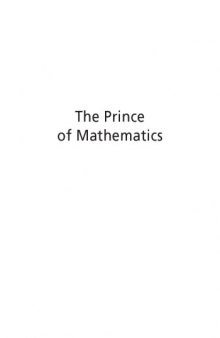 The prince of mathematics : Carl Friedrich Gauss / monograph