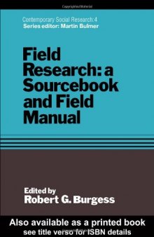 Field Research (Contemporary Social Research Series, 4)