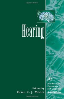 Hearing (Handbook  of Perception and Cognition, Second Edition)