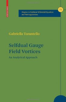 Selfdual Gauge Field Vortices: An Analytical Approach