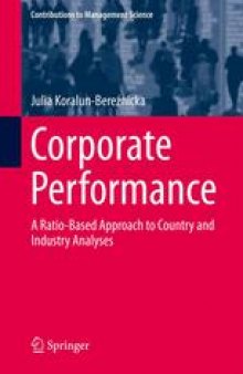 Corporate Performance: A Ratio-Based Approach to Country and Industry Analyses