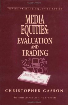 Media Equities. Evaluation and Trading