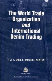 The World Trade Organization and international denim trading