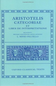 Aristotelis Categoriae et Liber De Interpretatione (Oxford Classical Texts)