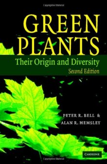 Green Plants. Their Origin and Diversity