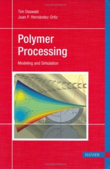 Polymer Processing - Modeling and Simulation