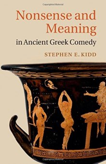 Nonsense and meaning in ancient Greek comedy