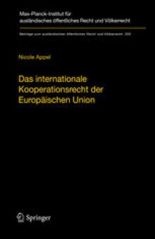 Das internationale Kooperationsrecht der Europäischen Union: Eine statistische und dogmatische Vermessung einer weithin unbekannten Welt