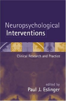 Neuropsychological interventions : clinical research and practice