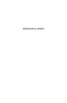 Pathological anxiety : emotional processing in etiology and treatment