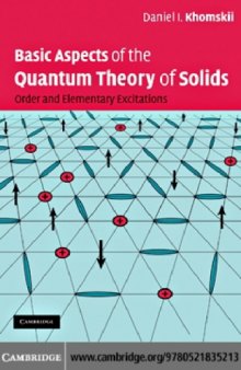 Basic Aspects of the Quantum Theory of Solids : Order and Elementary Excitations