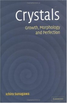 Crystals: growth, morphology, and perfection