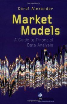 Market Models: A Guide to Financial Data Analysis