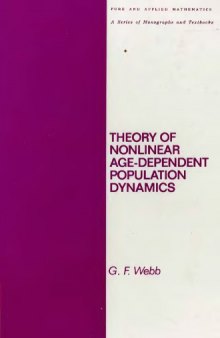 Theory of nonlinear age-dependent population dynamics