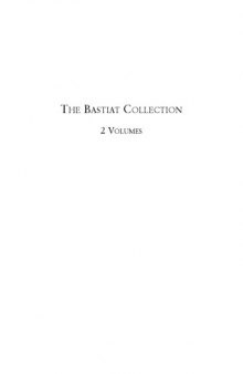 Bastiat Collection: Essays. Economic sophisms