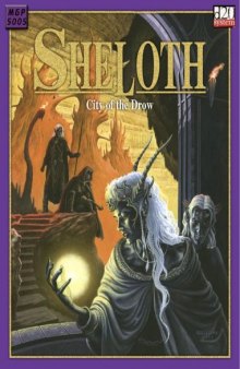 Sheoloth: City of the Drow (Dungeons & Dragons, D20 System)