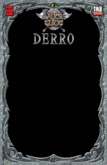 The Slayer's Guide to Derro