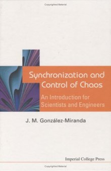 Synchronization and control of chaos: An introduction for scientists and engineers