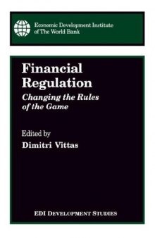 Financial regulation: changing the rules of the game