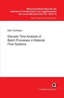 Discrete Time Analysis of Batch Processes in Material Flow Systems