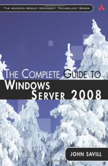 The Complete Guide to Windows Server 2008