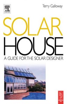Solar house : a guide for the solar designer