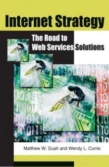 Internet Strategy: The Road to Web Services Solutions