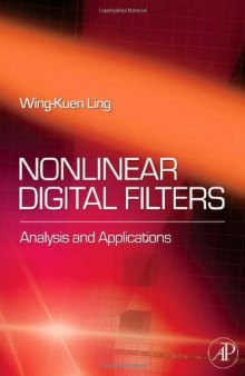 Nonlinear Digital Filters: Analysis and Applications