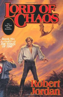 Lord of Chaos: Book Six of 'The Wheel of Time'