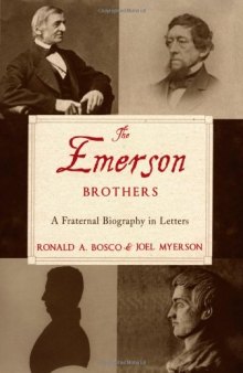 The Emerson Brothers: A Fraternal Biography in Letters