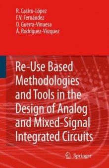 Reuse Based Methodologies and Tools in the Design of Analog and Mixed-Signal Integrated Circuits