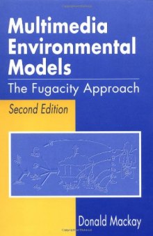 Multimedia Environmental Models The Fugacity Approach