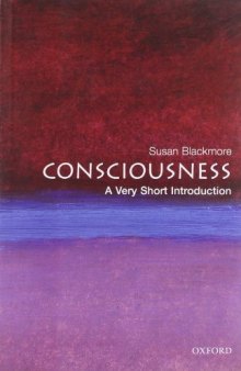 Consciousness : a very short introduction