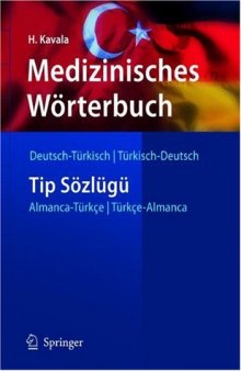 Medizinisches Wörterbuch Deutsch - Türkisch Türkisch - Deutsch  