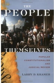 The People Themselves: Popular Constitutionalism and Judicial Review