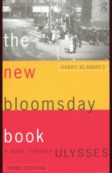 The new Bloomsday book : a guide through Ulysses