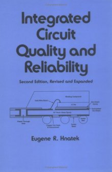 Integrated circuit quality and reliability