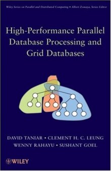 High-performance parallel database processing and grid databases