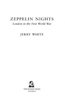 Zeppelin nights: London in the First World War