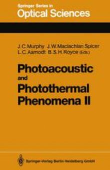 Photoacoustic and Photothermal Phenomena II: Proceedings of the 6th International Topical Meeting, Baltimore, Maryland, July 31–August 3, 1989