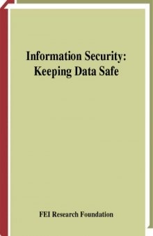 Information Security: Keeping Data Safe