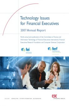 Technology Issues for Financial Executives - 2007 Annual Report