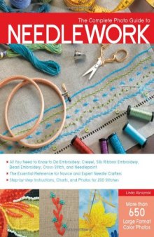 The Complete Photo Guide to Needlework