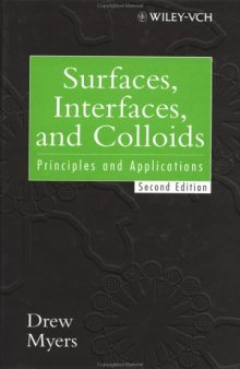 Surfaces, Interfaces And Colloids. Principles and Applications