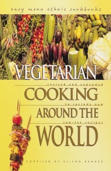 Vegetarian Cooking Around the World (Easy Menu Ethnic Cookbooks)