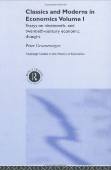 Classics and Moderns in Economics,