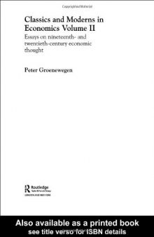 Classics and Moderns in Economics,