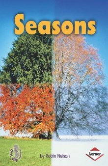 Seasons (First Step Nonfiction - Discovering Nature's Cycles)