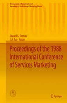 Proceedings of the 1988 International Conference of Services Marketing