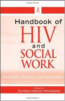 Handbook of HIV and Social Work: Principles, Practice, and Populations